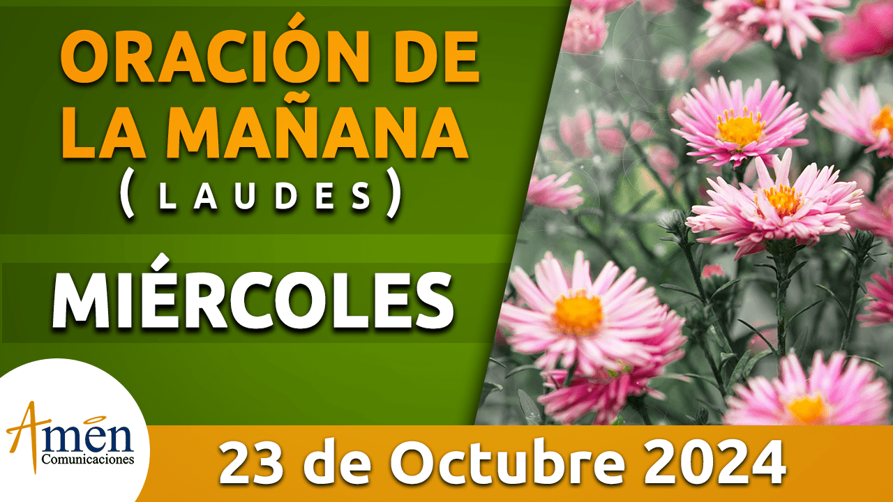 Oración de la mañana - 23 octubre 2024 - padre carlos yepes