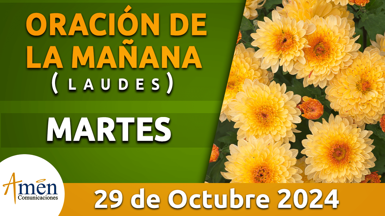 Oración de la mañana - 29 octubre 2024 - padre carlos yepes