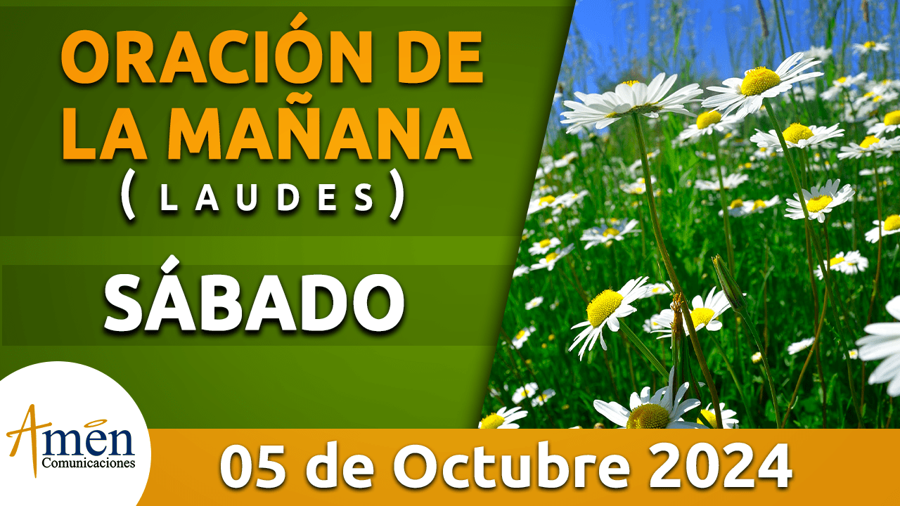 Oración de la mañana - 5 octubre 2024 - padre carlos yepes