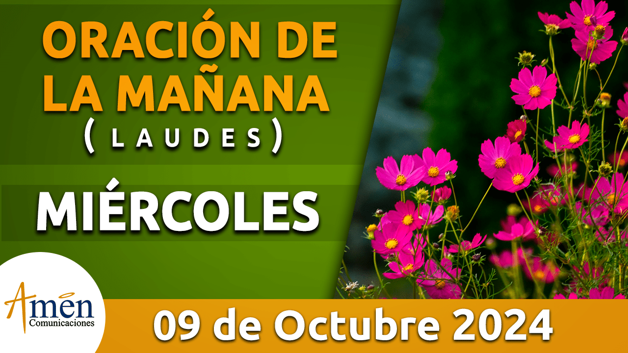 Oración de la mañana - 9 octubre 2024 - padre carlos yepes