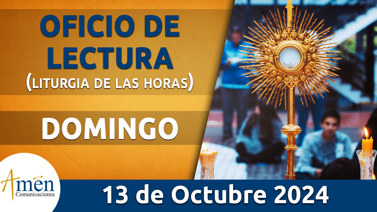 Oficio de lectura - 13 octubre 2024 - padre carlos yepes