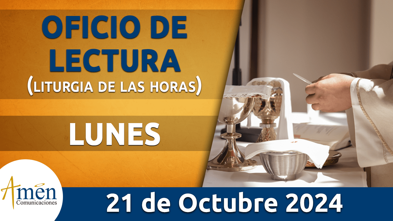 Oficio de lectura - 21 octubre 2024 - padre carlos yepes