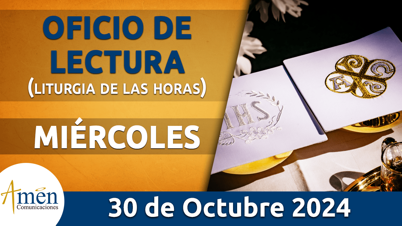 Oficio de lectura - 30 octubre 2024 - padre carlos yepes