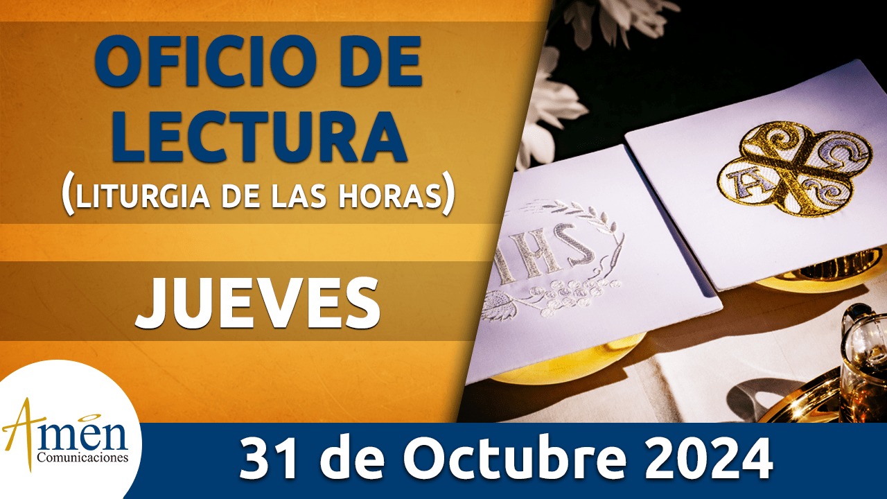 Oficio de lectura - 31 octubre 2024 - padre carlos yepes