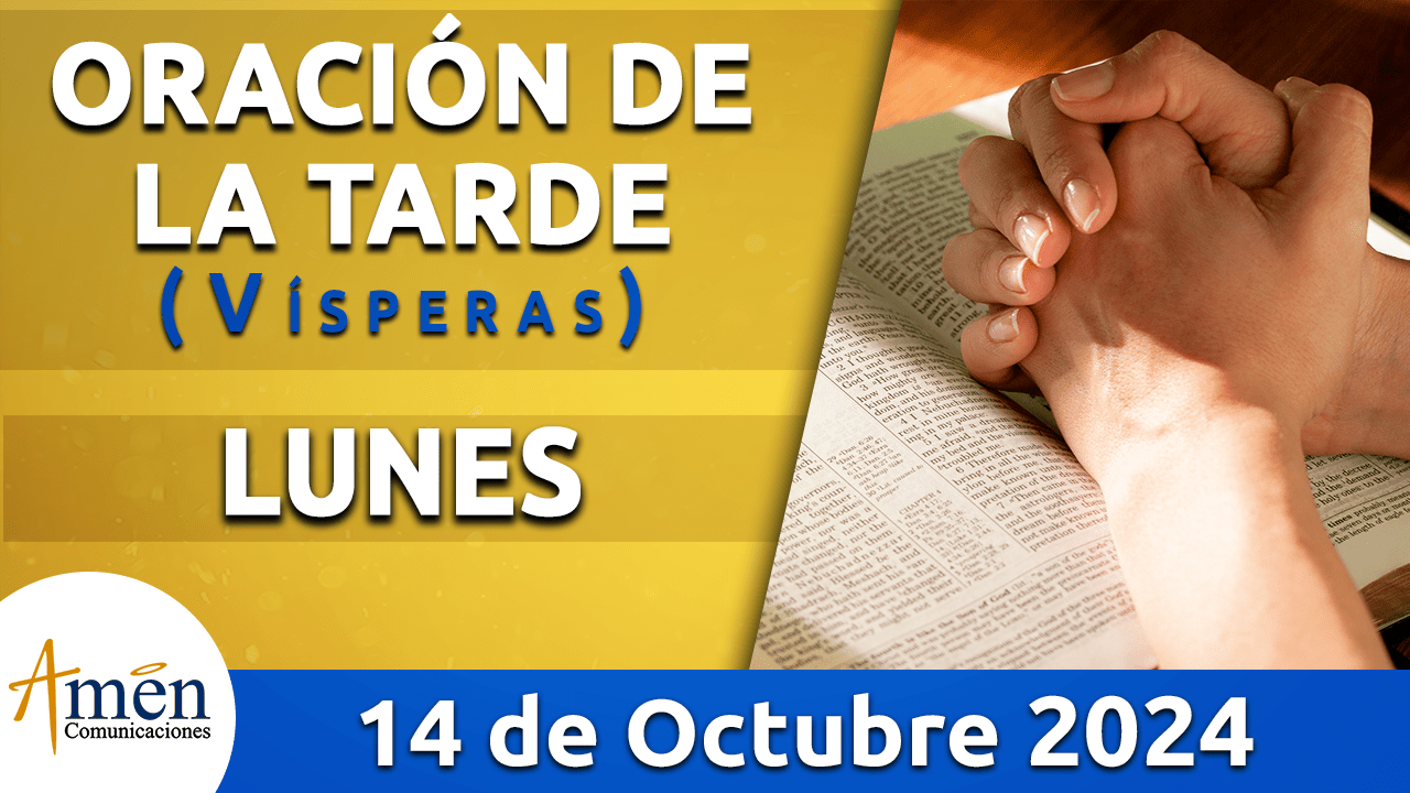 Oración de la tarde- 15 octubre 2024 - padre carlos yepes