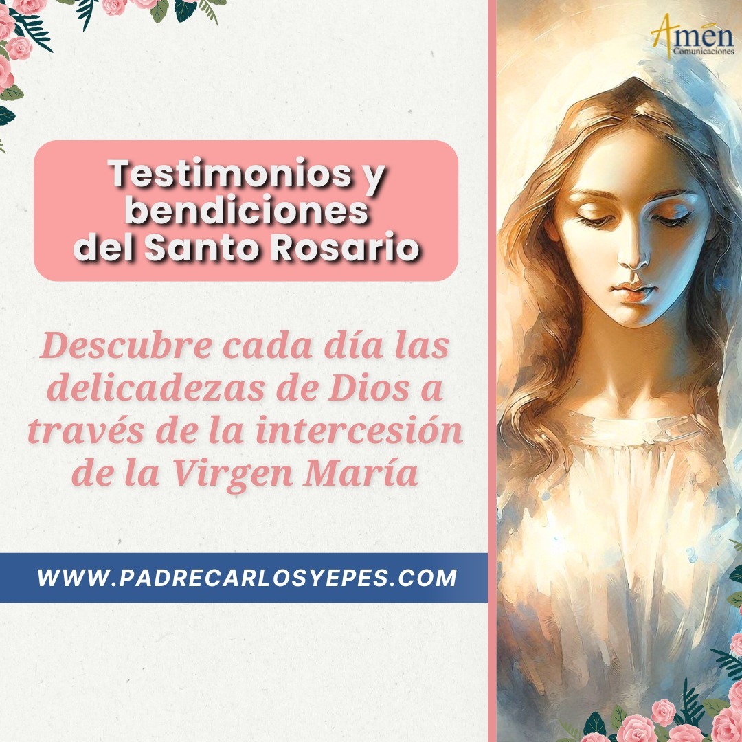 Testimonios del Santo Rosario