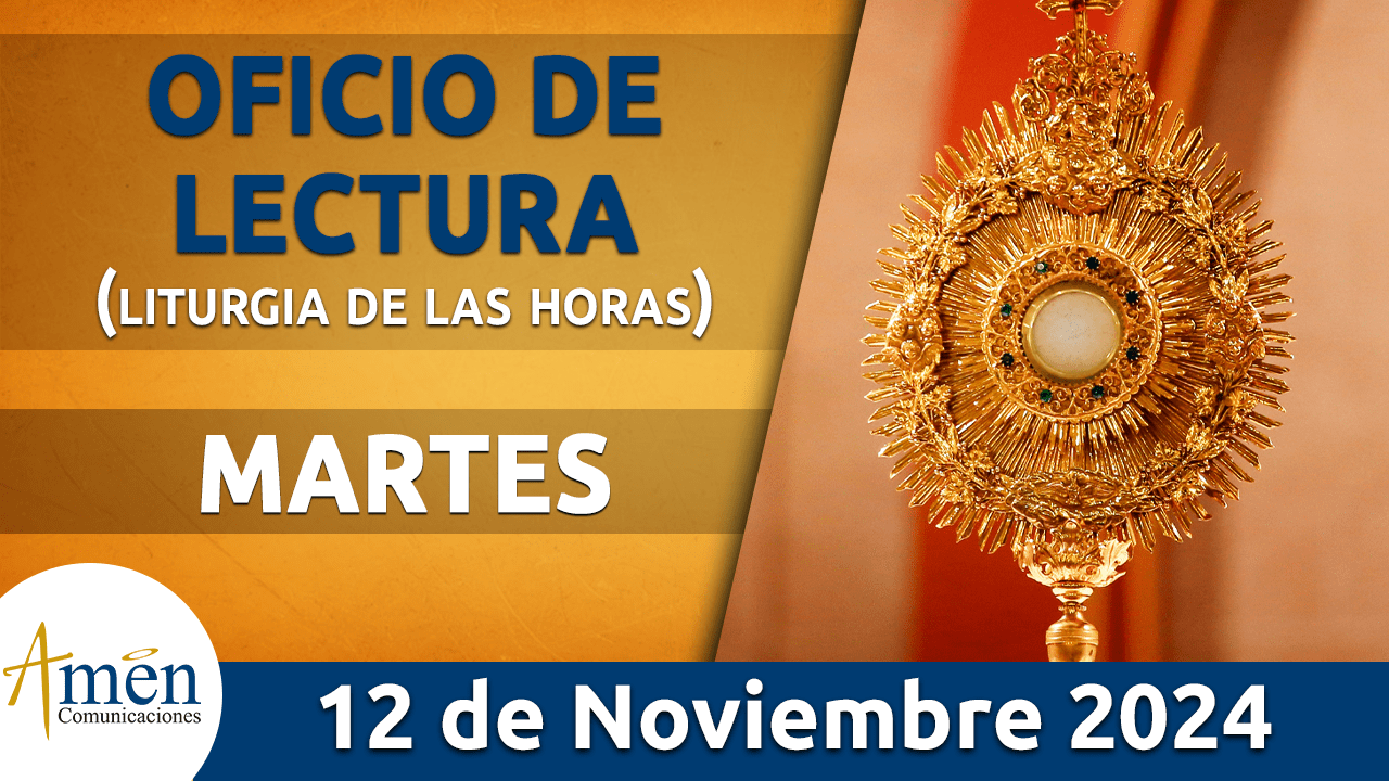 Oficio de lectura - 12 noviembre 2024 - padre carlos yepes