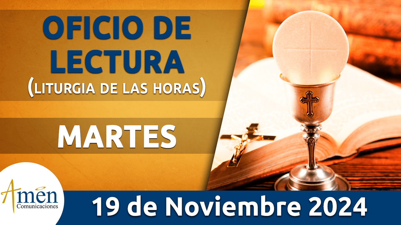 Oficio de lectura - 19 noviembre 2024 - padre carlos yepes