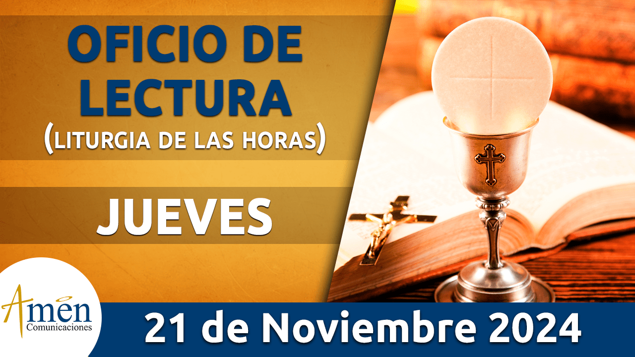 Oficio de lectura - 21 noviembre 2024 - padre carlos yepes