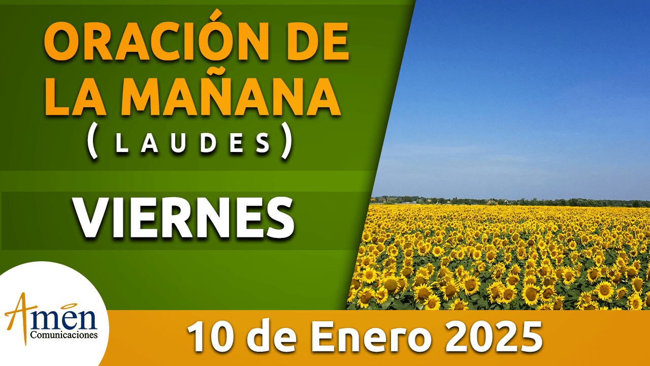 Oración de la mañana - 10 enero 2025 - padre carlos yepes