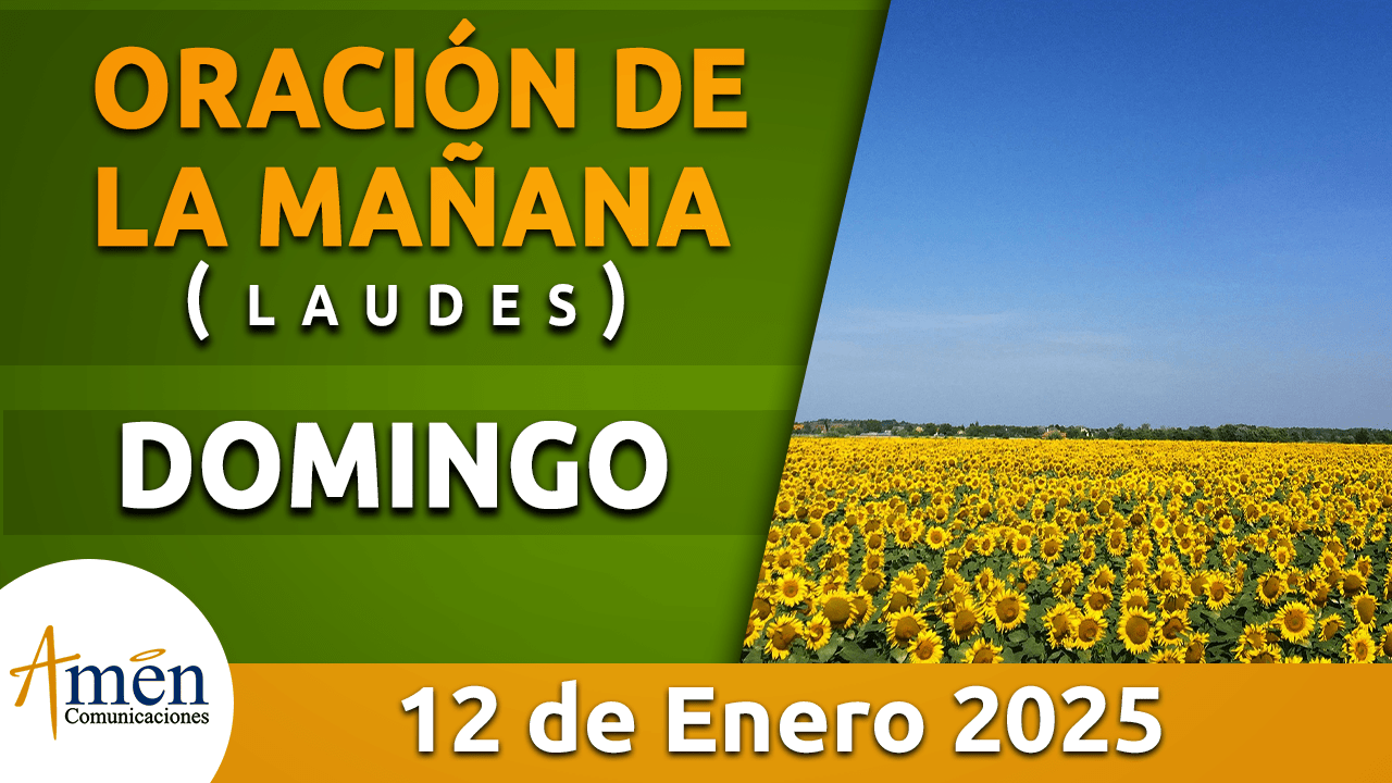 Oración de la mañana - 12 enero 2025 - padre carlos yepes