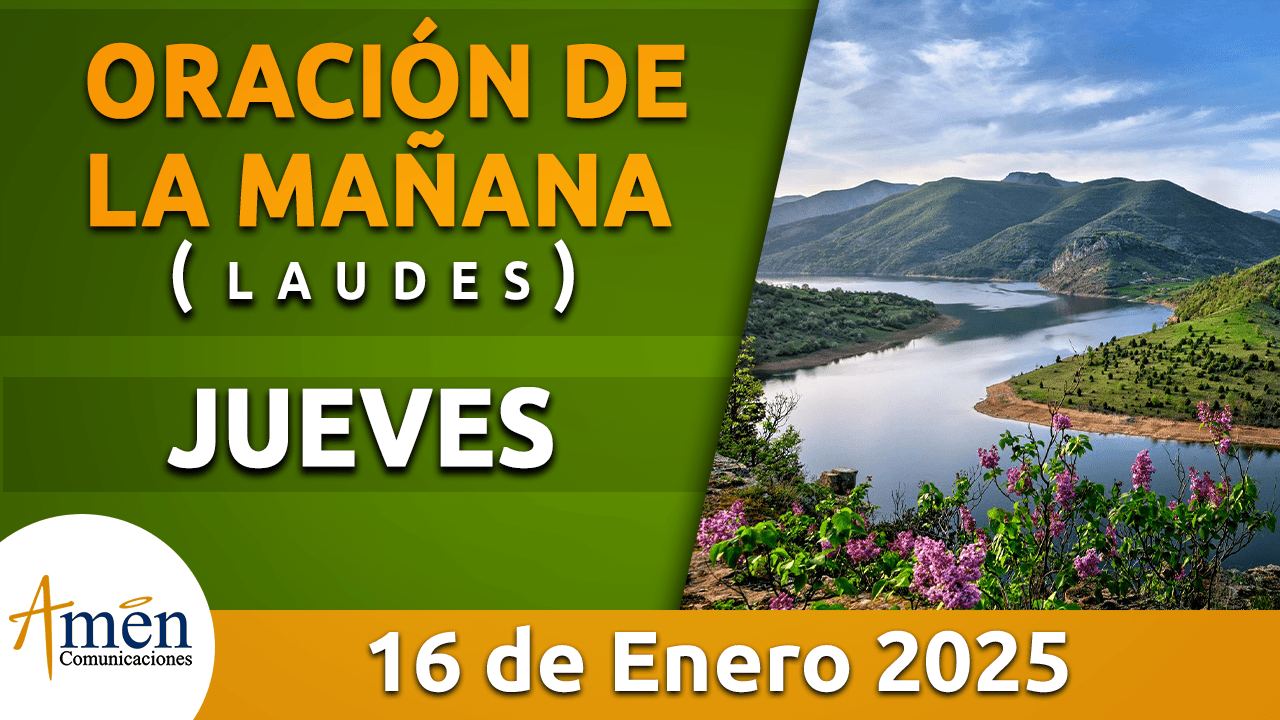 Oración de la mañana - 16 enero 2025 - padre carlos yepes