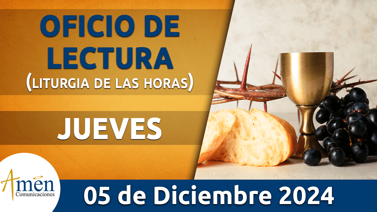 Oficio de lectura - 5 diciembre 2024 - padre carlos yepes