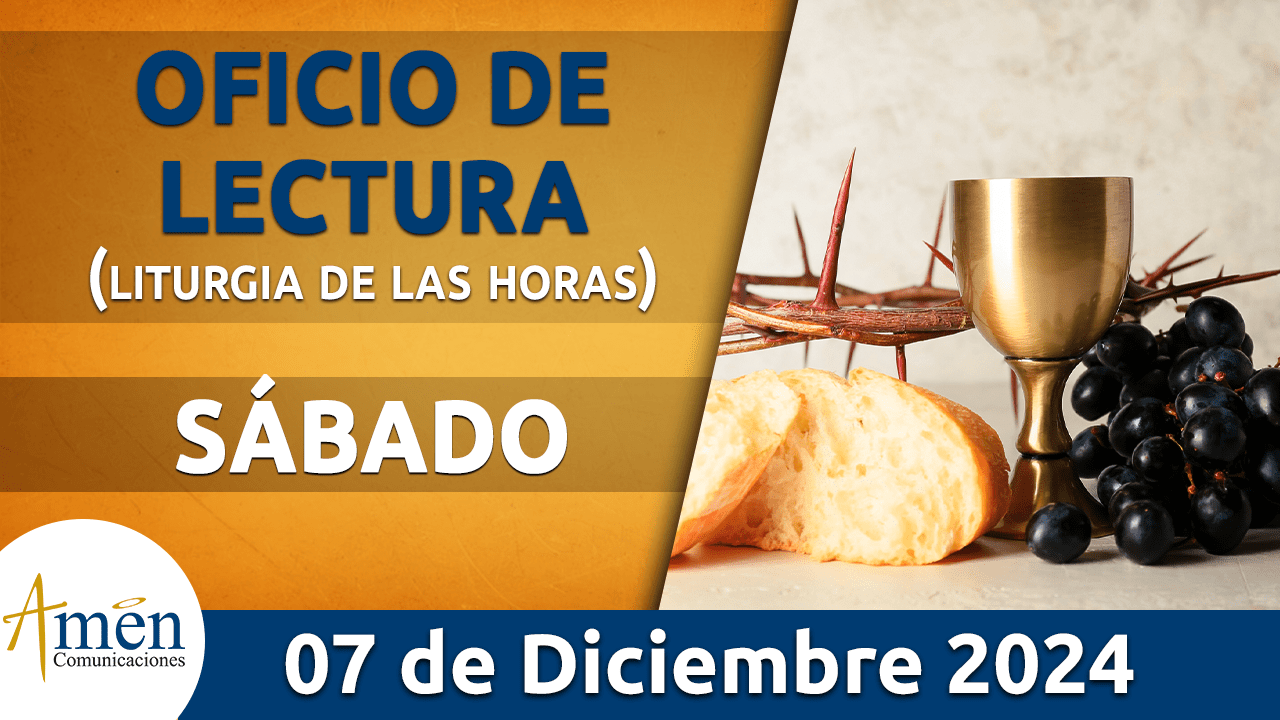 Oficio de lectura - 7 diciembre 2024 - padre carlos yepes