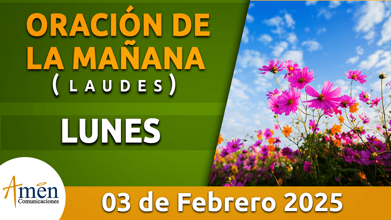 Oración de la mañana - 3 febrero 2025 - padre carlos yepes