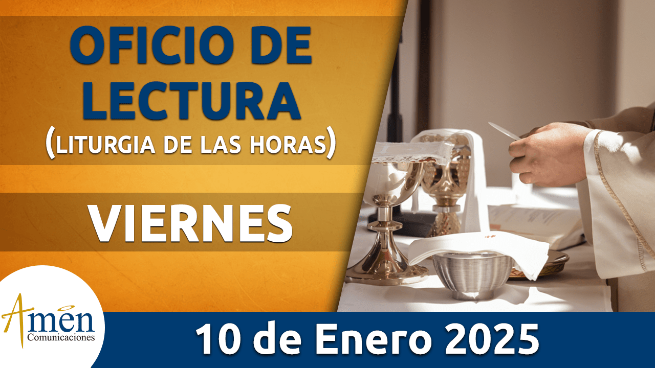 Oficio de lectura - 10 enero 2025 - padre carlos yepes