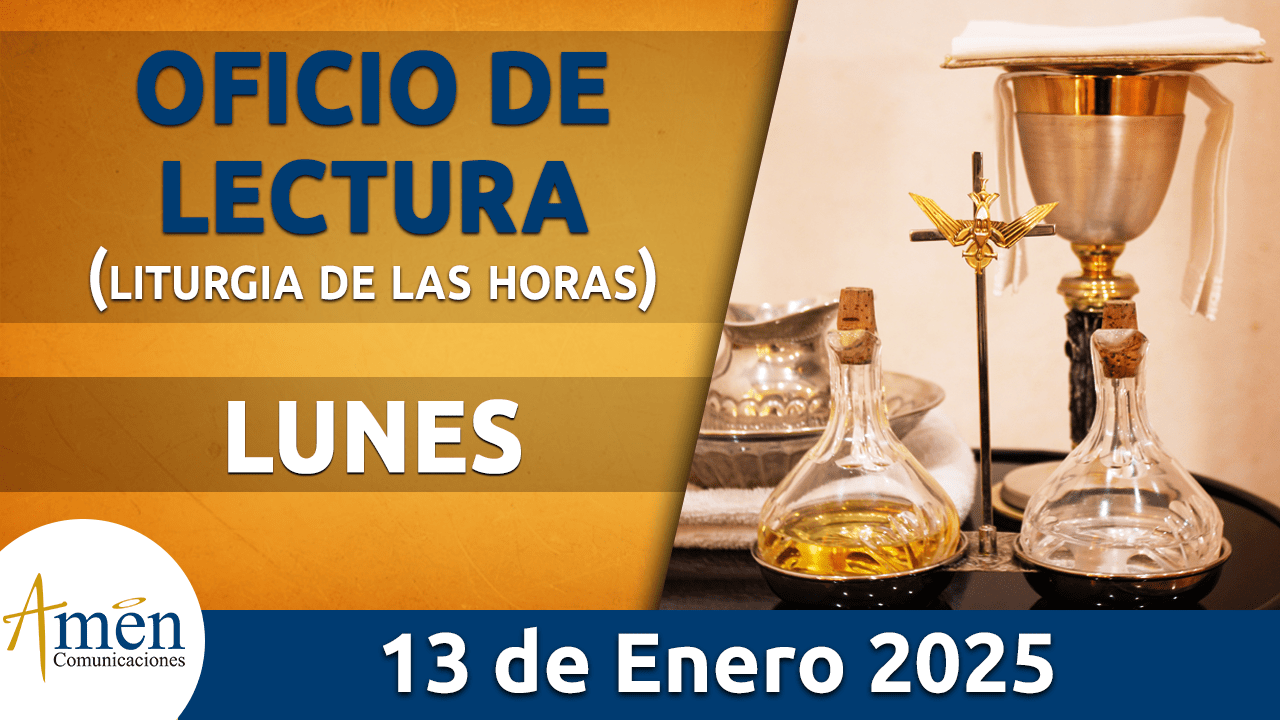 Oficio de lectura - 13 enero 2025 - padre carlos yepes