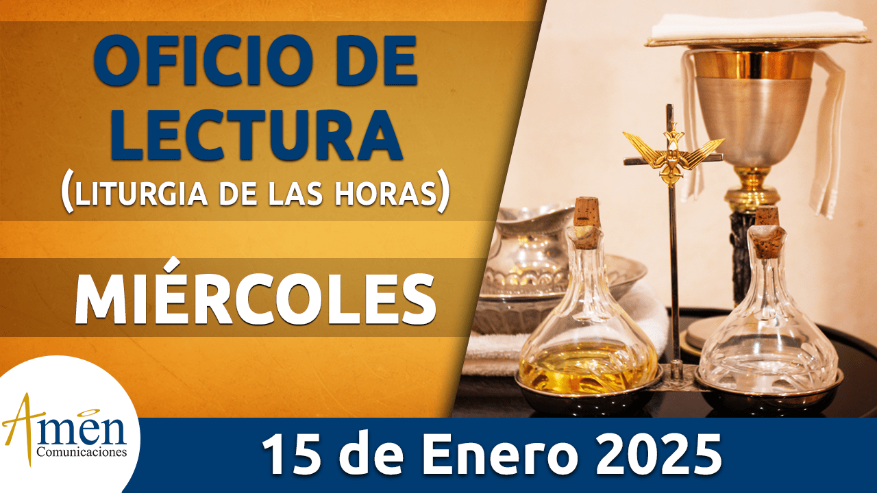 Oficio de lectura - 15 enero 2025 - padre carlos yepes