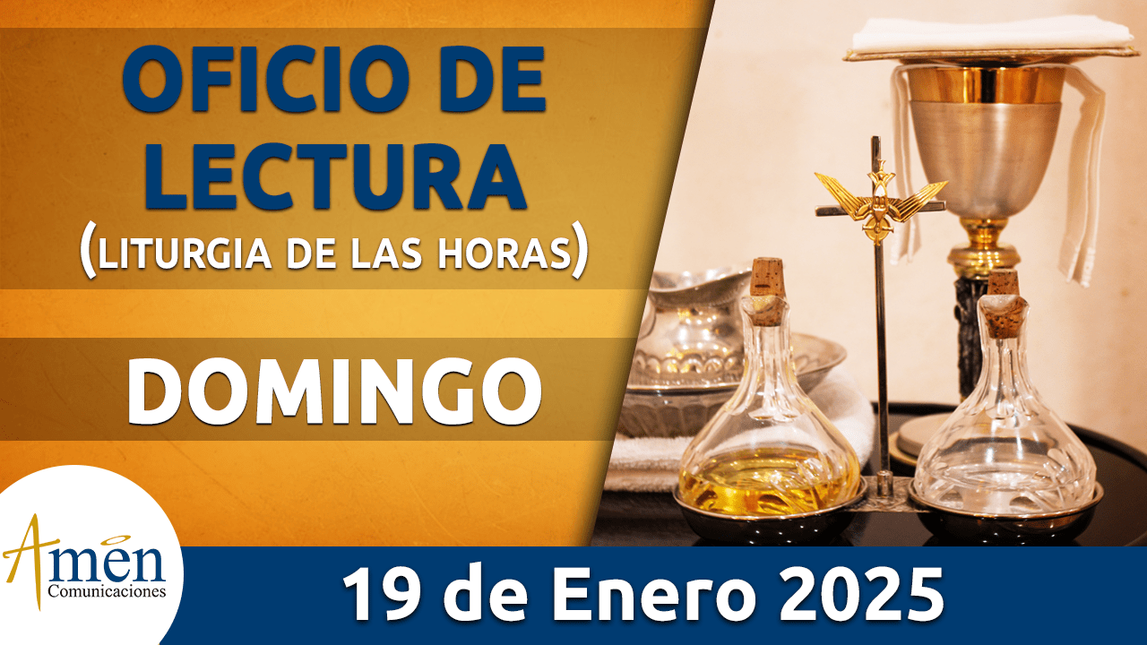 Oficio de lectura - 19 enero 2025 - padre carlos yepes