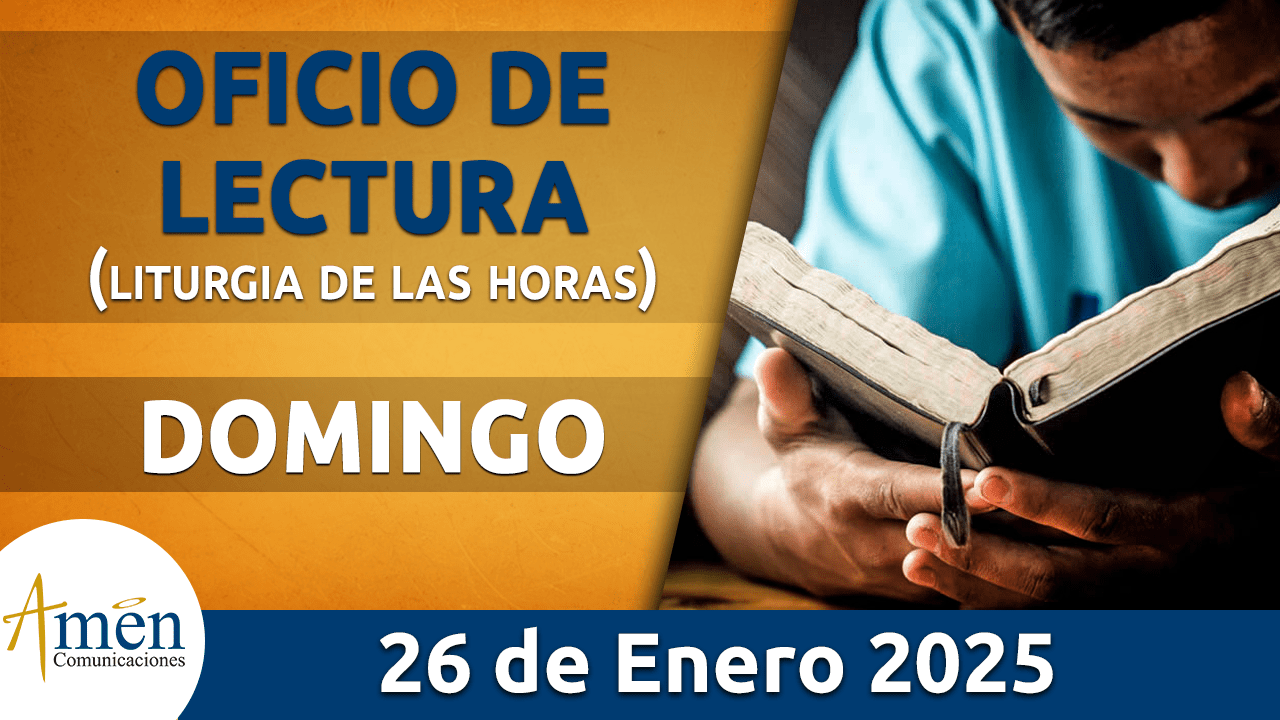 Oficio de lectura - 26 enero 2025 - padre carlos yepes