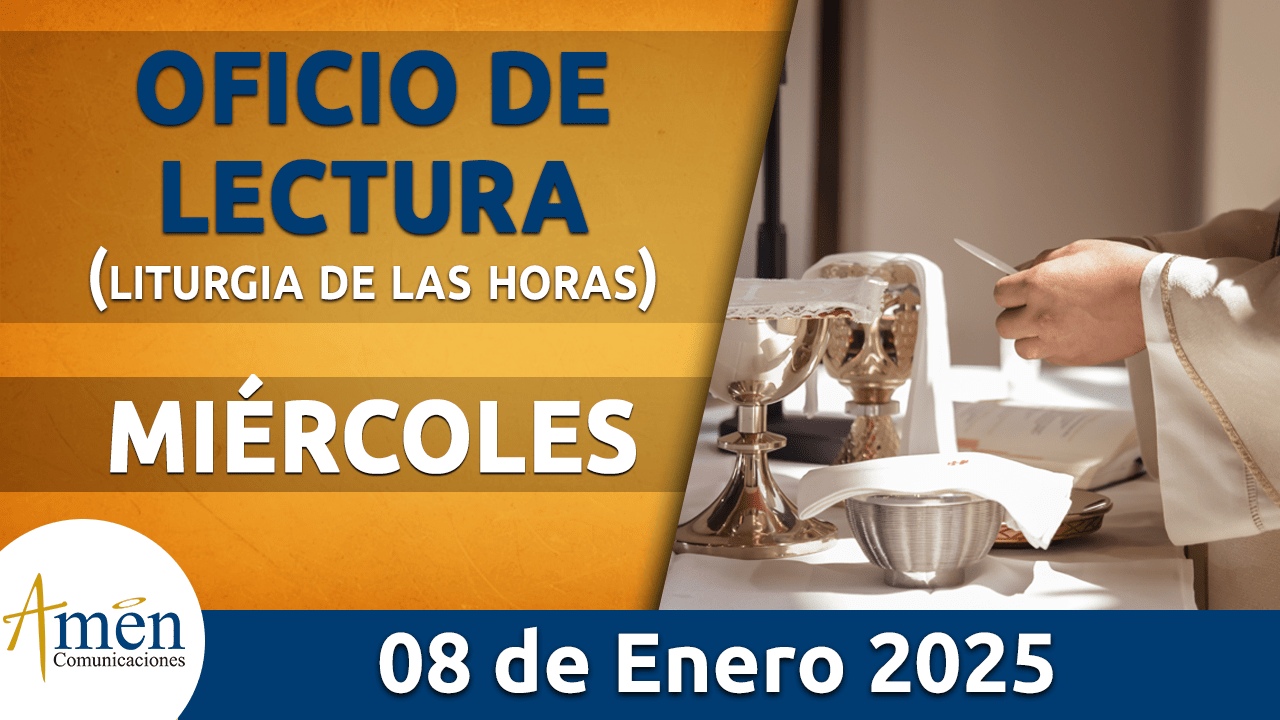 Oficio de lectura - 8 enero 2025 - padre carlos yepes