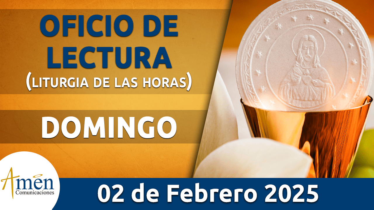 Oficio de lectura - 2 febrero 2025 - padre carlos yepes