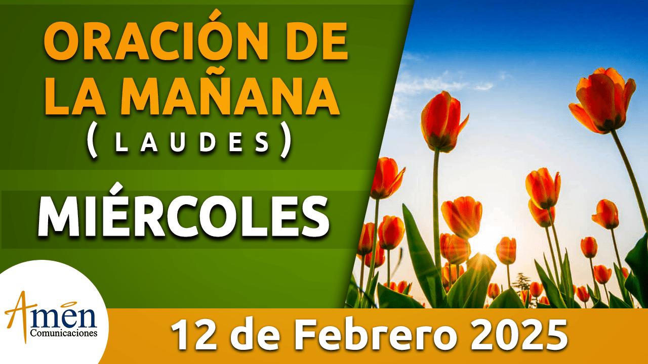 Oración de la mañana - 12 febrero 2025 - padre carlos yepes