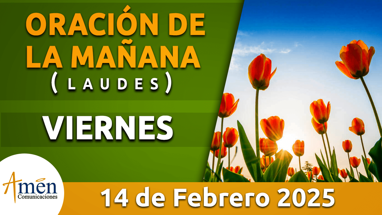 Oración de la mañana - 14 febrero 2025 - padre carlos yepes