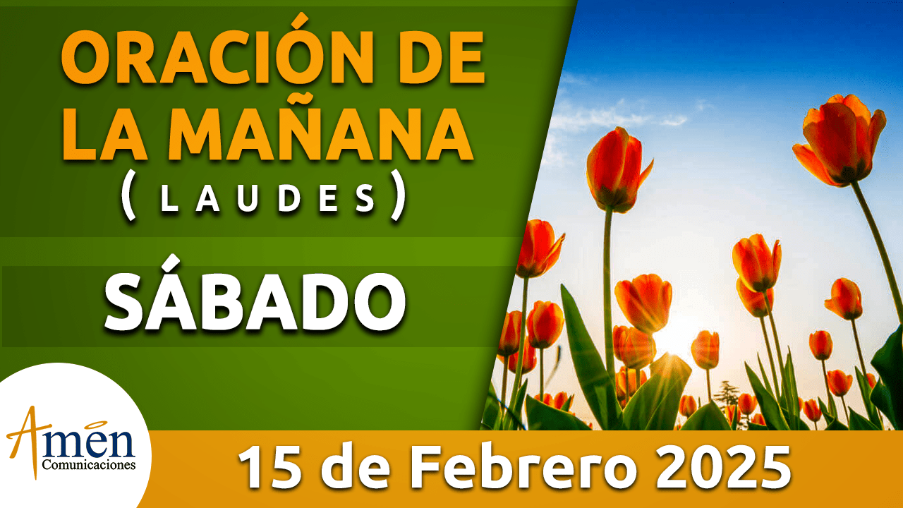 Oración de la mañana - 15 febrero 2025 - padre carlos yepes