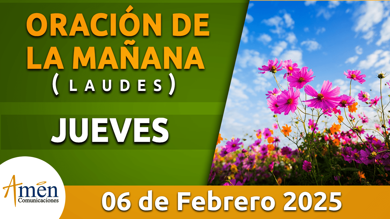 Oración de la mañana - 6 febrero 2025 - padre carlos yepes