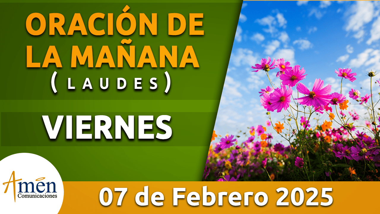 Oración de la mañana - 7 febrero 2025 - padre carlos yepes