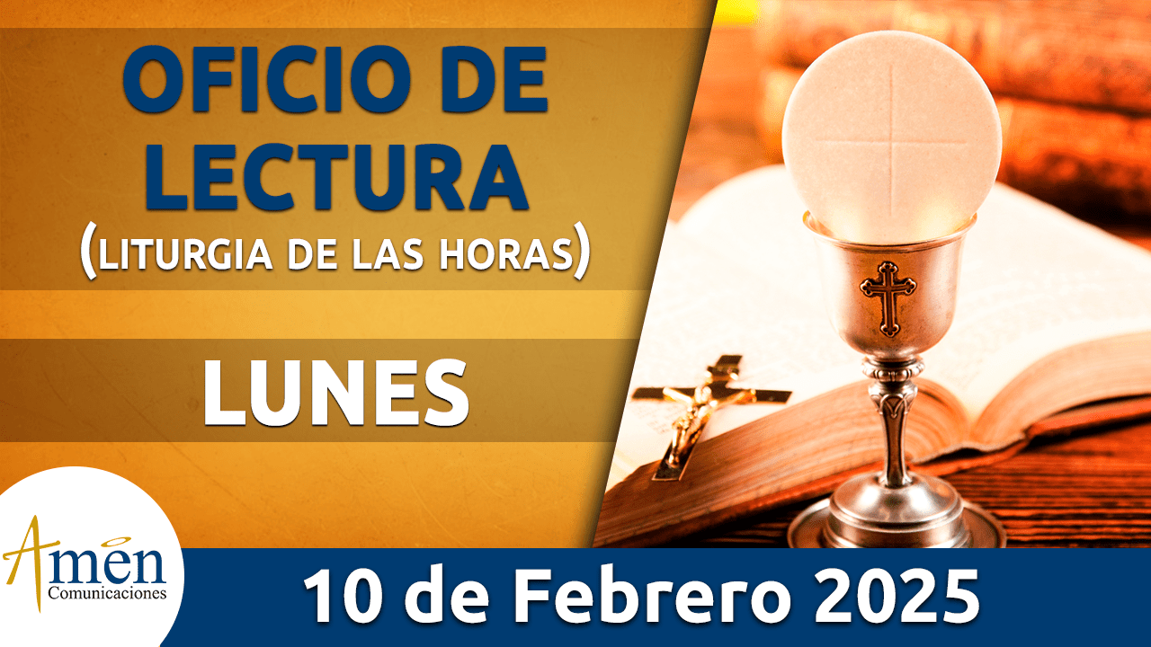 Oficio de lectura - 10 febrero 2025 - padre carlos yepes