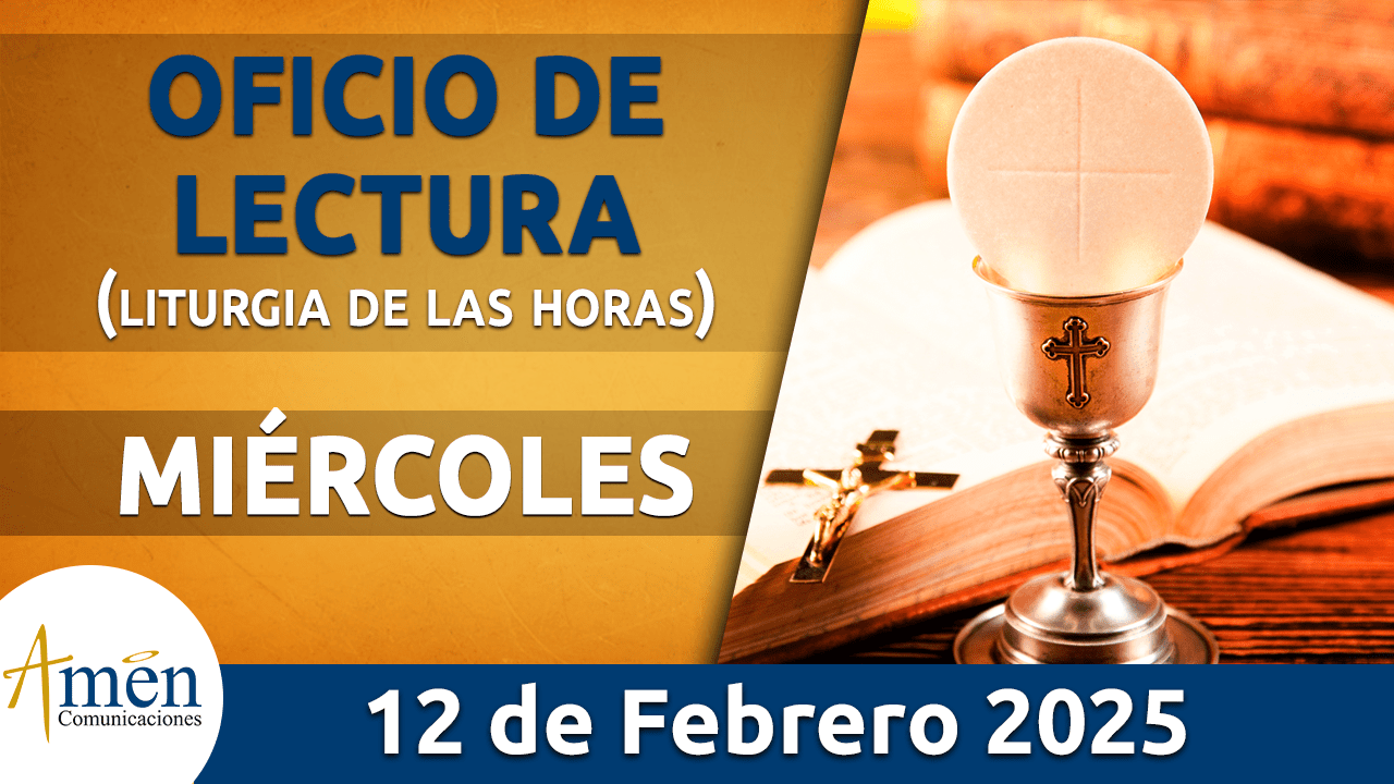 Oficio de lectura - 12 febrero 2025 - padre carlos yepes