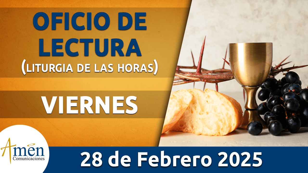 Oficio de lectura - 27 febrero 2025 - padre carlos yepes