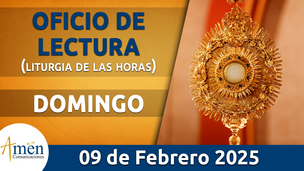 Oficio de lectura - 9 febrero 2025 - padre carlos yepes