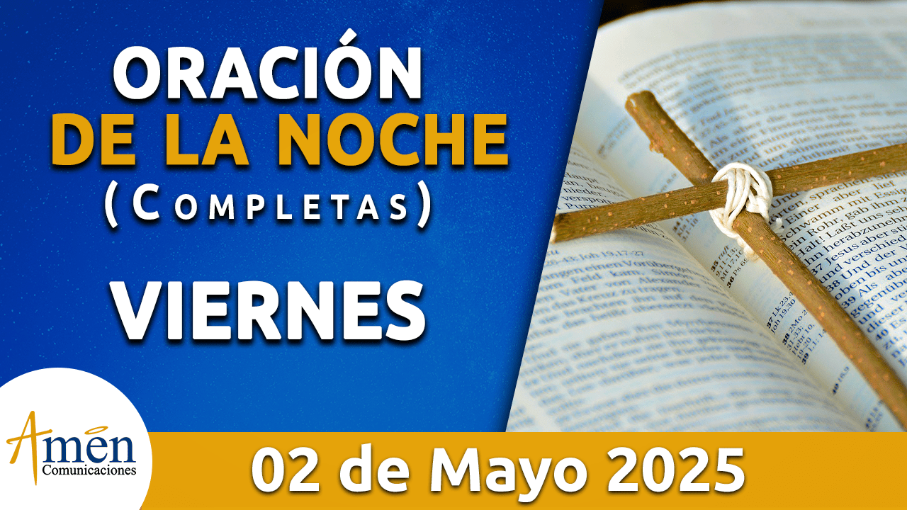 Oración de la noche 3 mayo 2025 - padre carlos yepes
