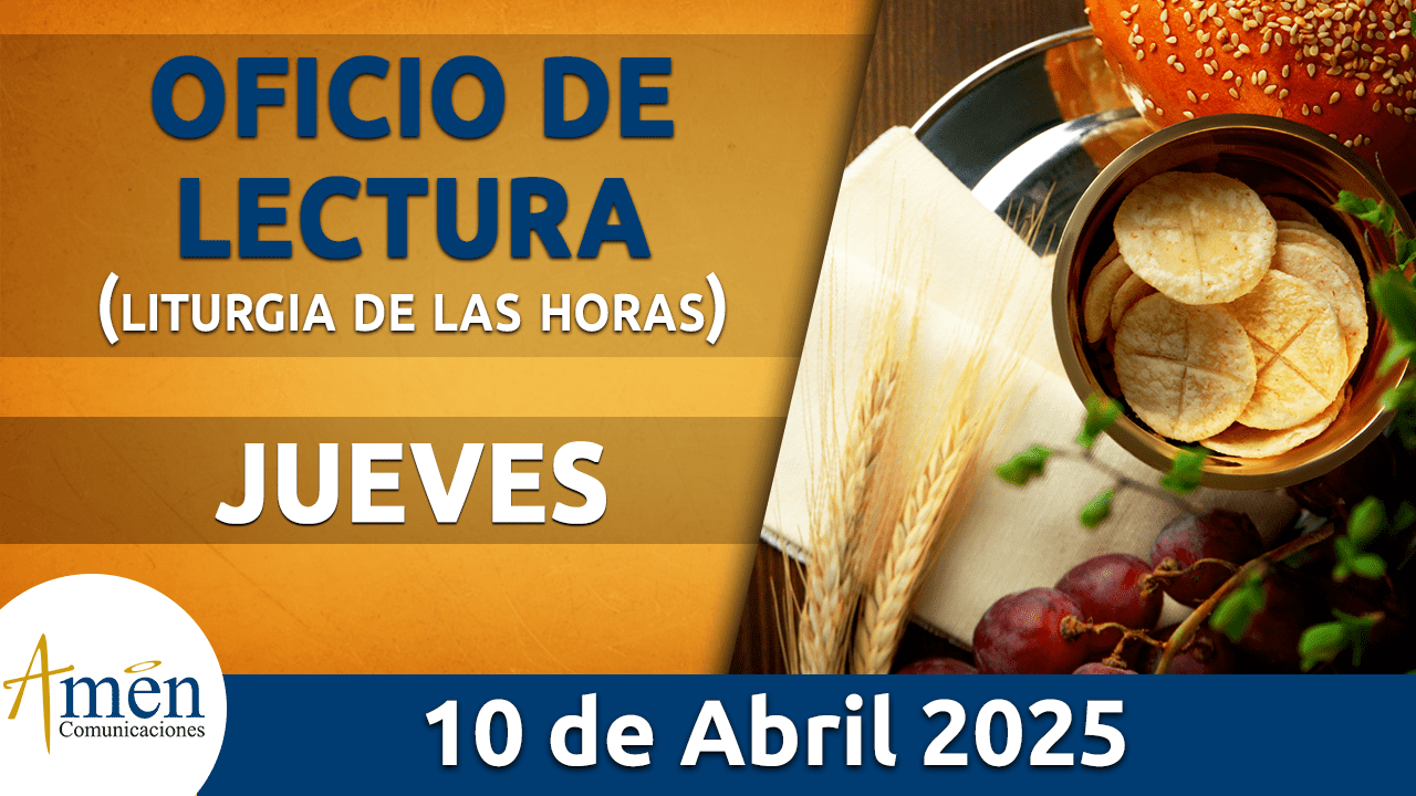 Oficio de lectura - 10 abril 2025 - padre carlos yepes - semana santa 2025 - transmisiones especiales semana santa padre carlos yepes