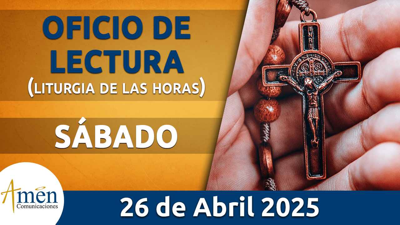 Oficio de lectura - 26 abril 2025 - padre carlos yepes