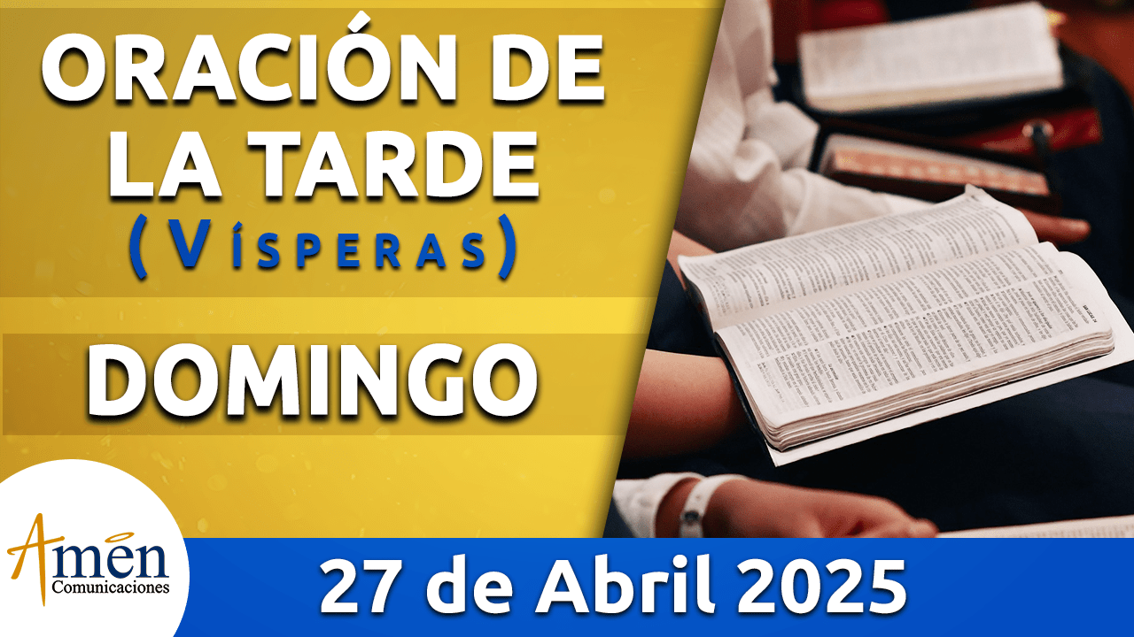 Oficio de lectura - 27 abril 2025 - padre carlos yepes
