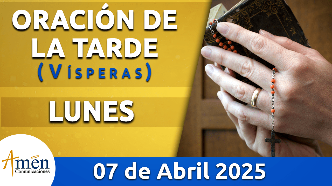 Oficio de lectura - 7 abril 2025 - padre carlos yepes