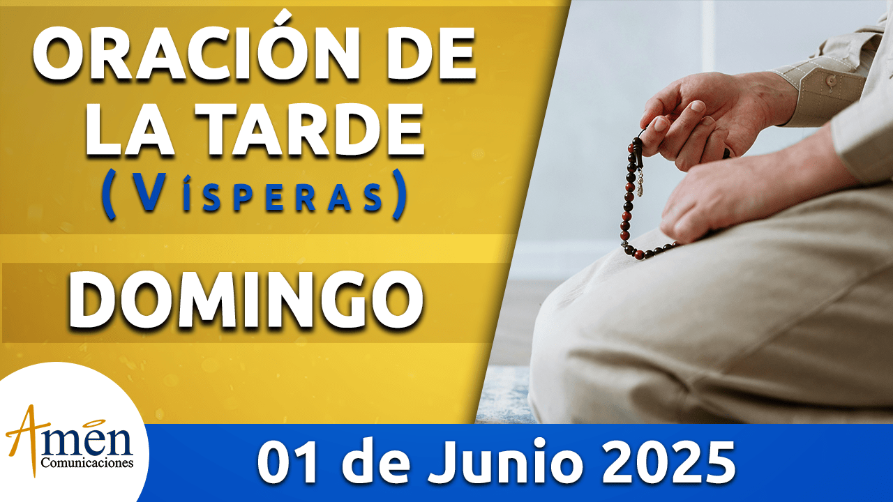 Oración de la mañana - 1 junio 2025 - padre carlos yepes