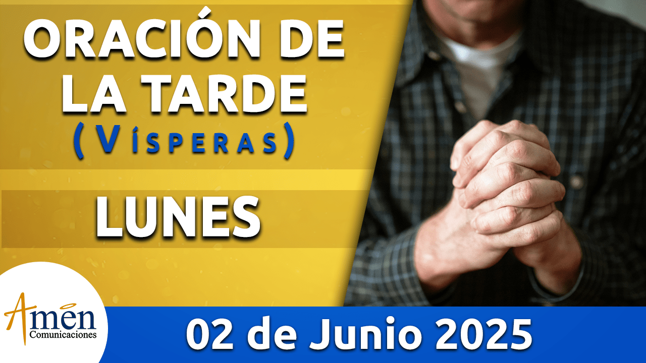 Oración de la mañana - 2 junio 2025 - padre carlos yepes