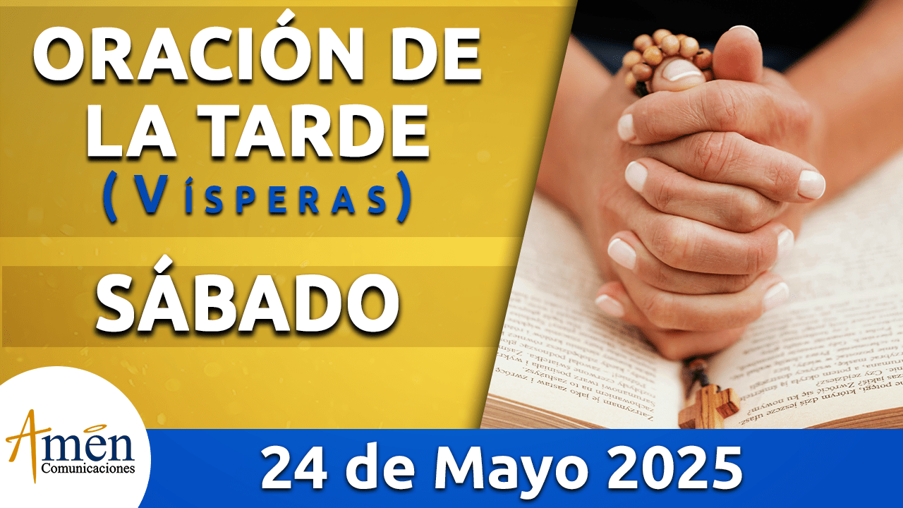 Oración de la mañana - 24 mayo 2025 - padre carlos yepes