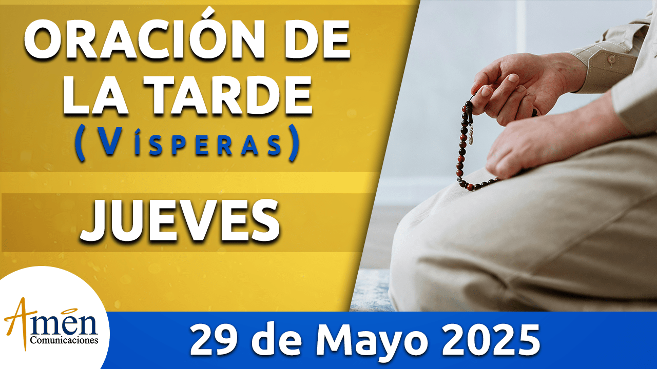 Oración de la mañana - 29 mayo 2025 - padre carlos yepes