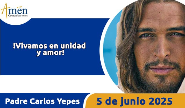 Evangelio 5 junio 2025 - padre carlos yepes