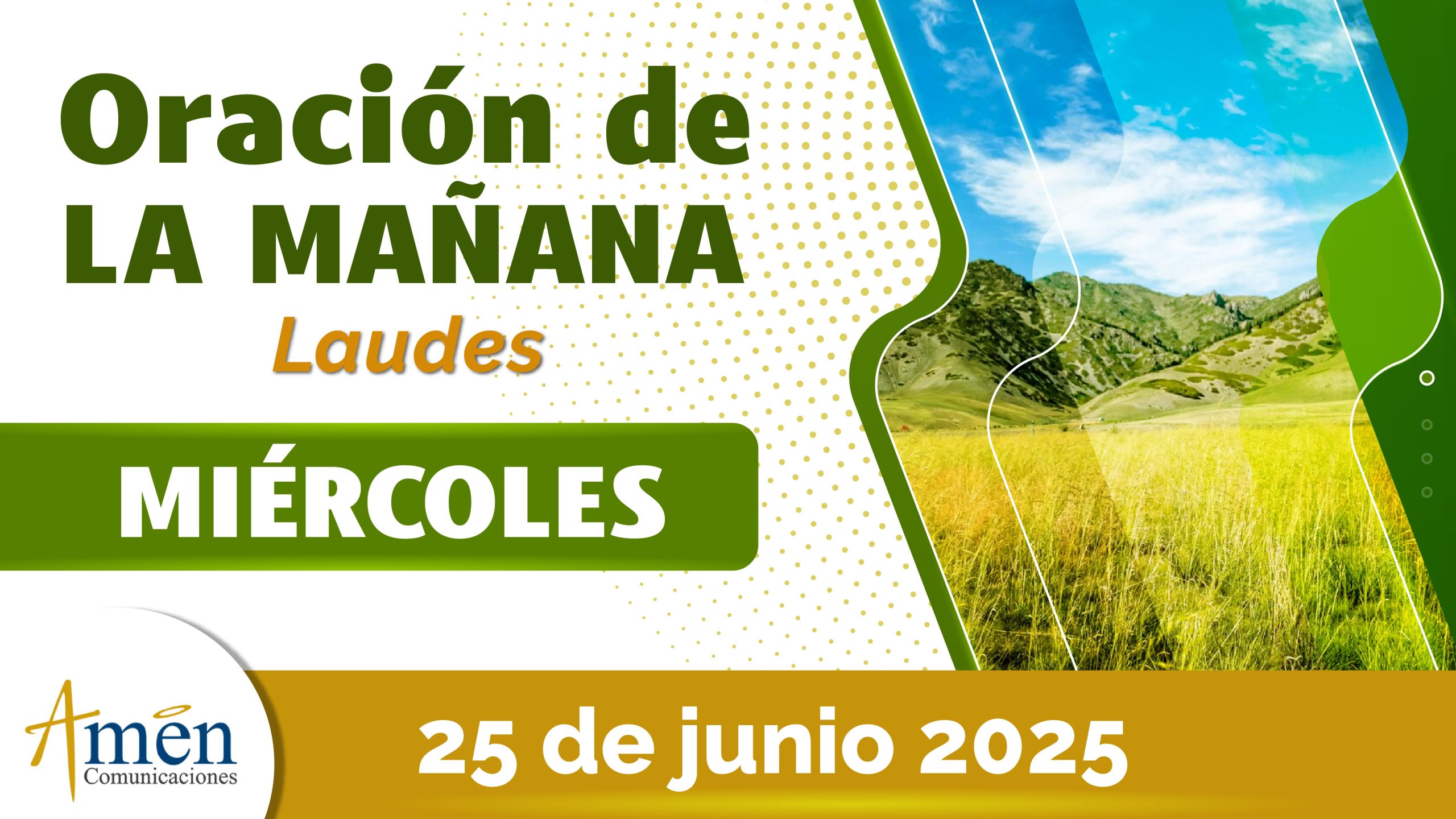 Oración de la mañana - 25 junio 2025 - padre carlos yepes