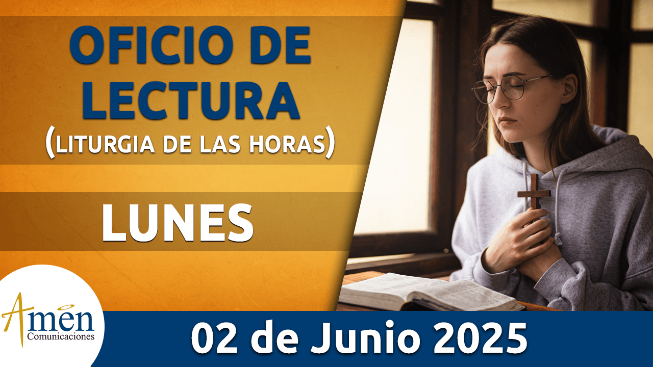 Oficio de lectura - 2 junio 2025 - padre carlos yepes