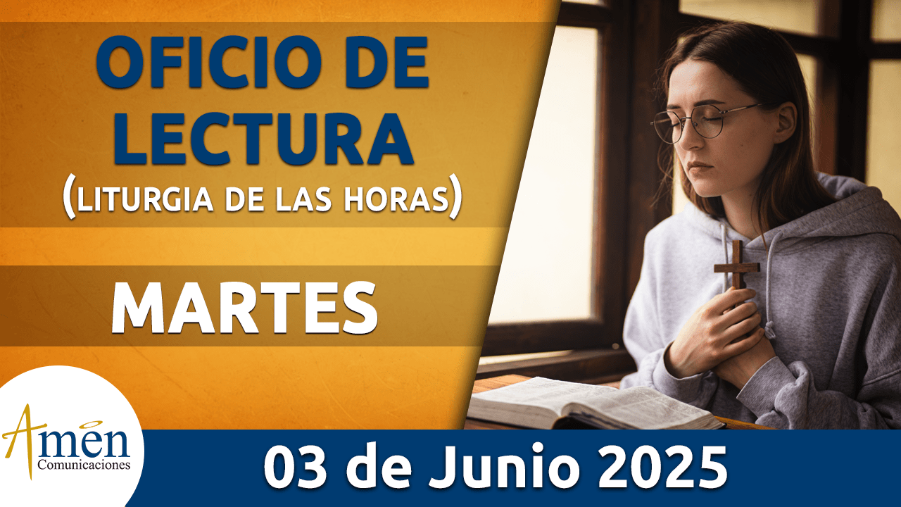 Oficio de lectura - 3 junio 2025 - padre carlos yepes