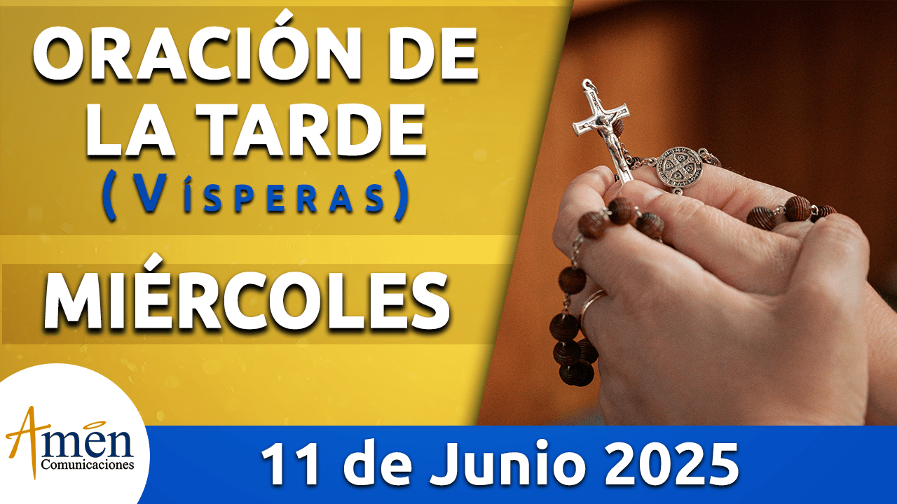 Oración de la mañana - 11 junio 2025 - padre carlos yepes