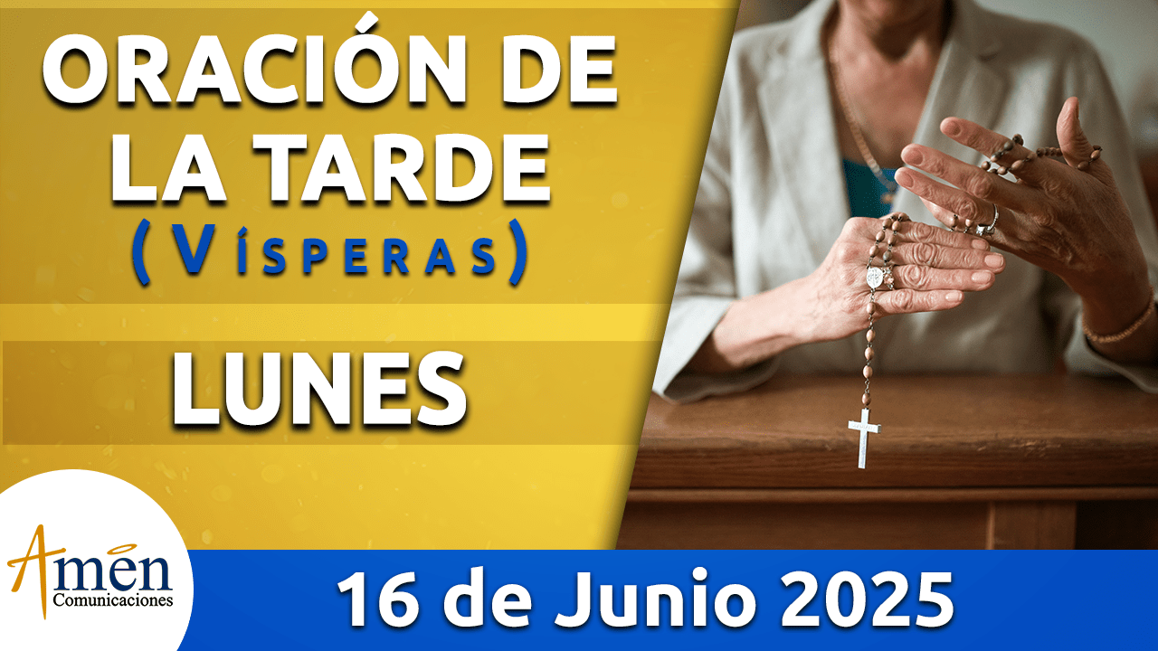 Oficio de lectura - 16 junio 2025 - padre carlos yepes